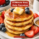 10 minutes easy keto pancakes